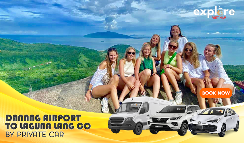 Danang Airport and Laguna Lang Co by Private Car